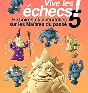 Vive les échecs Tome 5
